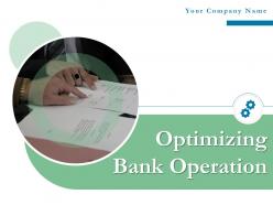Optimizing bank operation powerpoint presentation slides