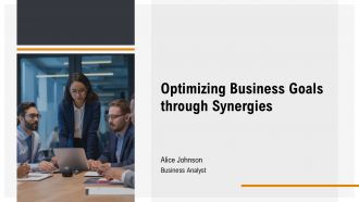 Optimizing Business Goals Through Synergies PPT Structure AT