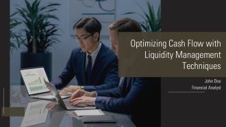 Optimizing Cash Flow With Liquidity Management Techniques PPT Structure AT