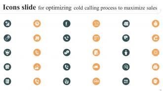 Optimizing Cold Calling Process To Maximize Sales Powerpoint Presentation Slides SA CD Graphical Ideas