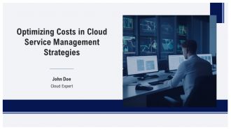Optimizing Costs In Cloud Service Management Strategies PPT Template AT