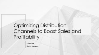 Optimizing Distribution Channels To Boost Sales And Profitability PPT Slides AT