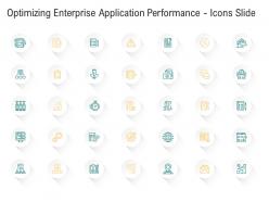 Optimizing enterprise application performance icons slide ppt designs download