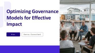 Optimizing Governance Models For Effective Impact PPT Information AT