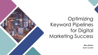 Optimizing Keyword Pipelines For Digital Marketing Success PPT Outline AT