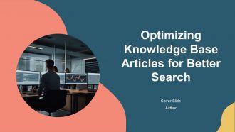 Optimizing Knowledge Base Articles For Better Search PPT Information AT