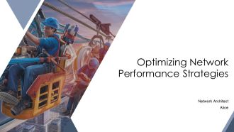 Optimizing Network Performance Strategies PPT Demonstration AT