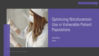Optimizing Nitrofurantoin Use In Vulnerable Patient Populations PPT Graphics ACP