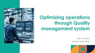 Optimizing Operations Through Quality Management System PPT Slides ST AI