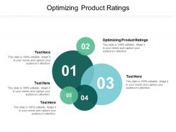 Optimizing product ratings ppt powerpoint presentation ideas graphics cpb