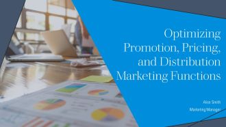 Optimizing Promotion Pricing And Distribution Marketing Functions PPT Presentation AT