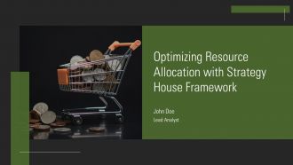 Optimizing Resource Allocation With Strategy House Framework PPT Summary AT