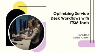 Optimizing Service Desk Workflows With ITSM Tools PPT Mockup AT