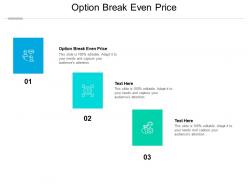 Option break even price ppt powerpoint presentation icon graphic tips cpb