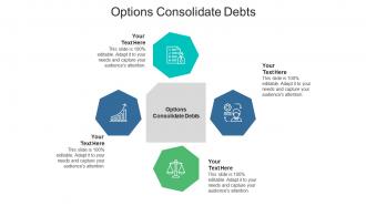 Options consolidate debts ppt powerpoint presentation template cpb