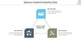 Options implied volatility data ppt powerpoint presentation pictures cpb