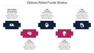 Options Raise Funds Stratus Ppt Powerpoint Presentation Summary Example Cpb