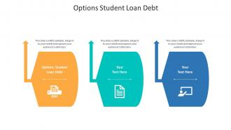 Options student loan debt ppt powerpoint presentation gallery show cpb