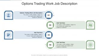 Options Trading Work Job Description In Powerpoint And Google Slides Cpb