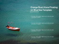 Orange boat alone floating on blue sea template