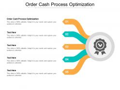 Order cash process optimization ppt powerpoint presentation layouts graphics download cpb