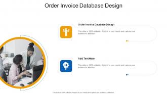 Order Invoice Database Design In Powerpoint And Google Slides Cpb