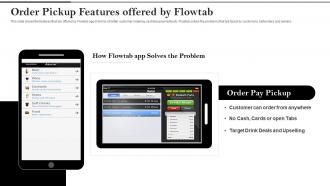 Order pickup features offered by flowtab flowtab private equity funding