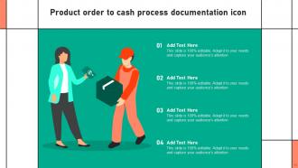 Order To Cash Process Documentation Powerpoint Ppt Template Bundles Template Editable