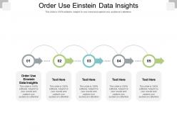 Order use einstein data insights ppt powerpoint presentation slides file formats cpb