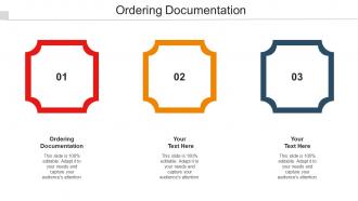 Ordering Documentation Ppt Powerpoint Presentation Icon Graphic Images Cpb