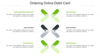 Ordering Online Debit Card Ppt Powerpoint Presentation Background Image Cpb