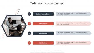 Ordinary Income Earned In Powerpoint And Google Slides Cpb