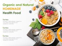 Organic and natural homemade health food