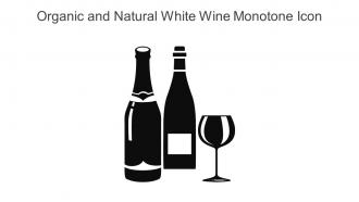 Organic And Natural White Wine Monotone Icon In Powerpoint Pptx Png And Editable Eps Format