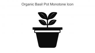 Organic Basil Pot Monotone Icon In Powerpoint Pptx Png And Editable Eps Format