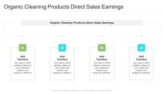 Organic Cleaning Products Direct Sales Earnings In Powerpoint And Google Slides Cpb