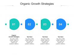 Organic growth strategies ppt powerpoint presentation model graphics cpb