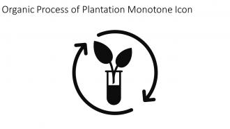 Organic Process Of Plantation Monotone Icon In Powerpoint Pptx Png And Editable Eps Format