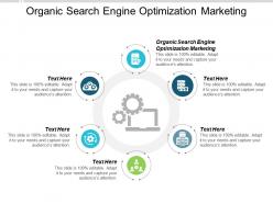 Organic search engine optimization marketing ppt powerpoint presentation slides themes cpb