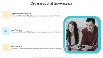 Organisational Governance In Powerpoint And Google Slides Cpb