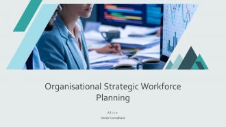 Organisational Strategic Workforce Planning PPT Slides AT