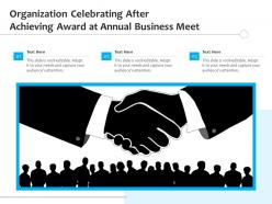 Organization celebrating after achieving award at annual business meet