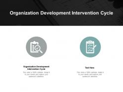 Organization development intervention cycle ppt powerpoint presentation aids cpb