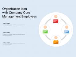 Organization Icon With Company Core Management Employees
