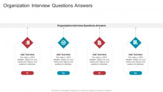 Organization Interview Questions Answers In Powerpoint And Google Slides Cpb