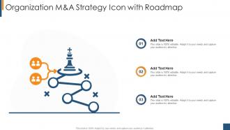 Organization M And A Strategy Icon With Roadmap