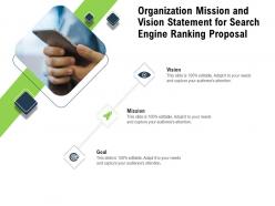 Organization mission and vision statement for search engine ranking proposal ppt design ideas