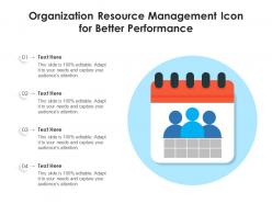 Organization resource management icon for better performance
