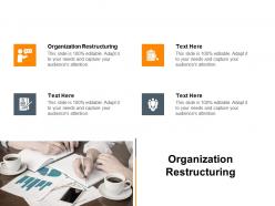 Organization restructuring ppt powerpoint presentation icon slide download cpb