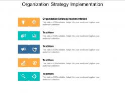Organization strategy implementation ppt powerpoint presentation model infographics cpb